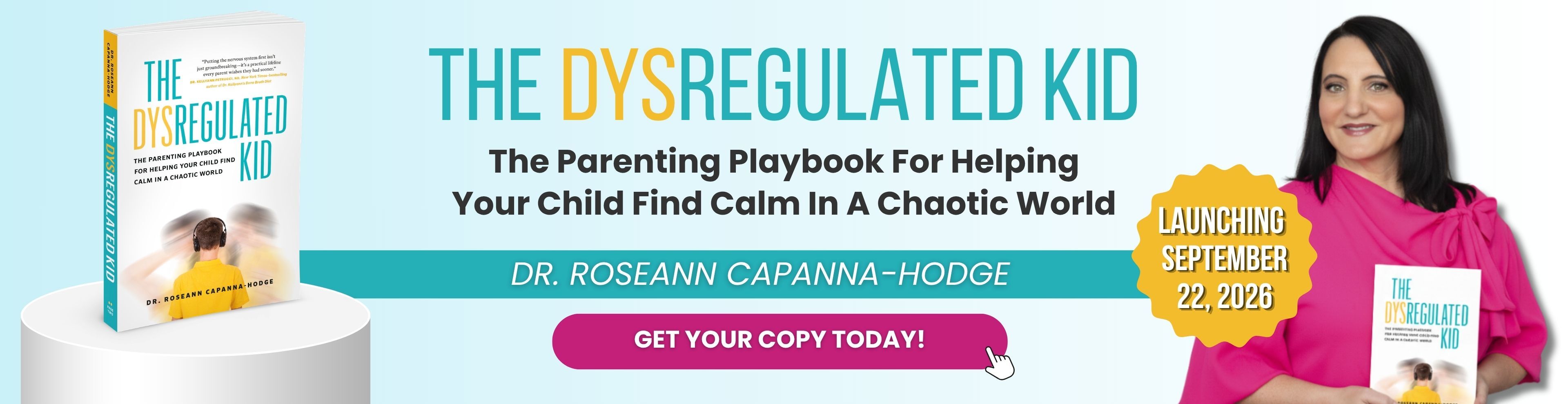 The Dysregulated Kid parenting playbook — get your copy today