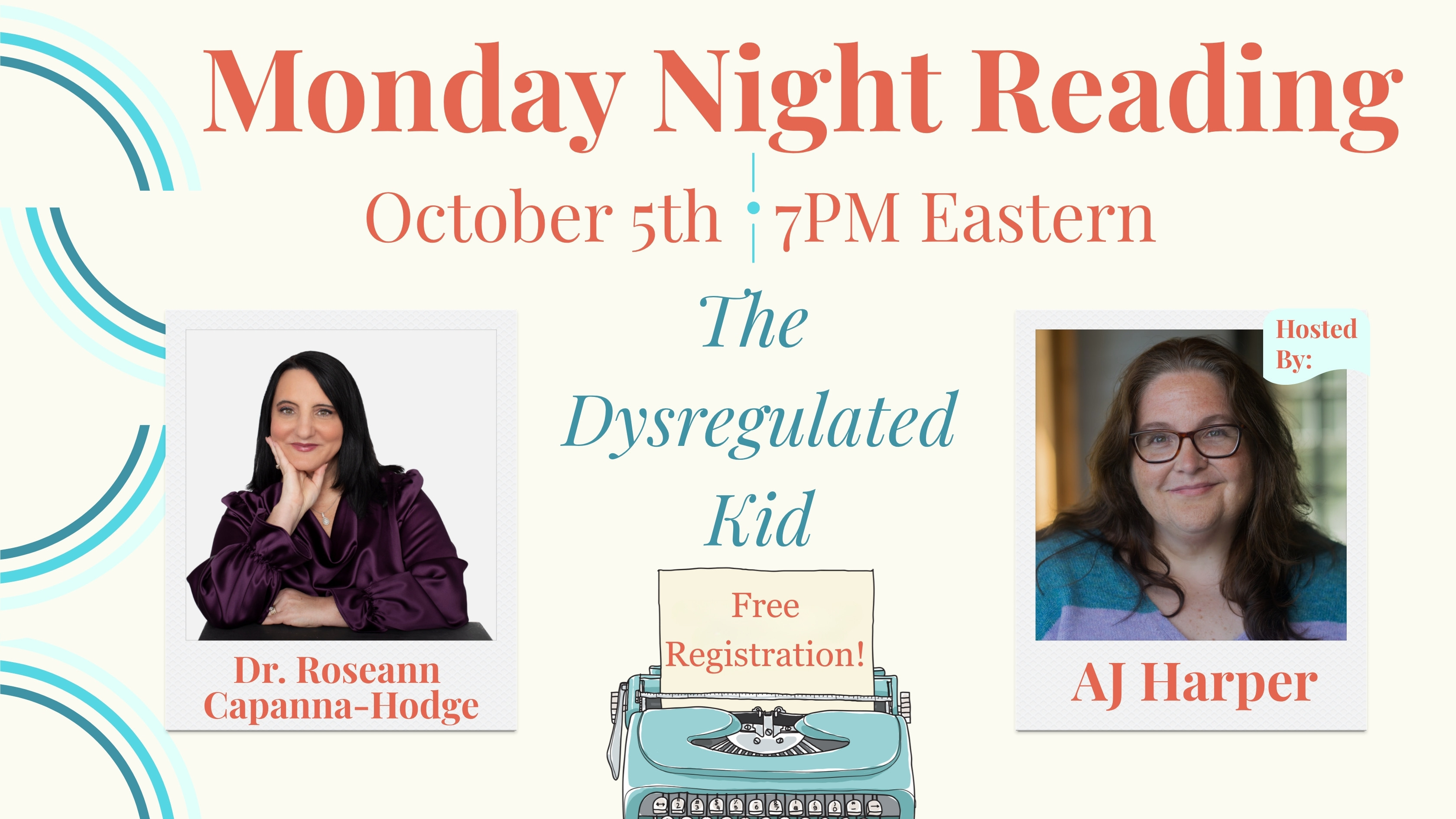 Monday Night Reading graphic for The Dysregulated Kid with Dr. Roseann Capanna-Hodge and host AJ Harper on October 5, 2026