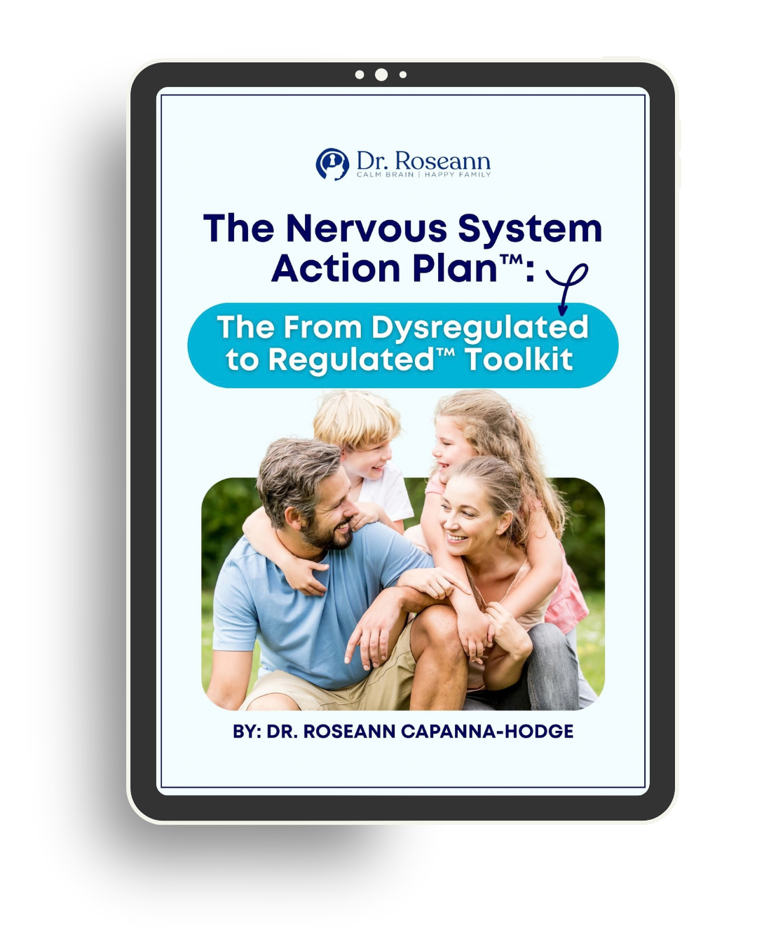 The Nervous System Action Plan™ toolkit cover by Dr. Roseann Capanna-Hodge, shown on a tablet with a family photo