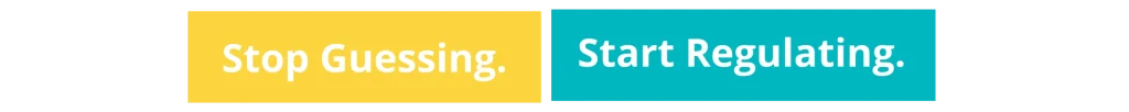 Stop guessing, start regulating graphic