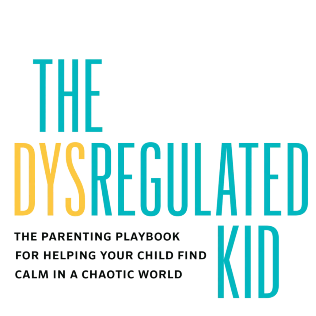 The Dysregulated Kid book title graphic